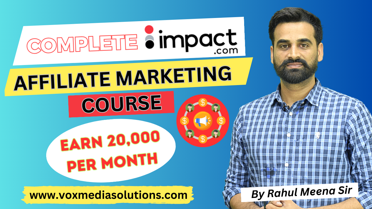 Impact Affiliates Marketing Complete Course – Learn Affiliates Marketing And Earn Money Online